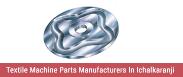 Manufacturer Of Textile Machine Cams in Ichalkaranji, Maharashtra
